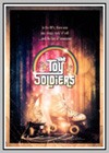 Toy Soldiers (The)